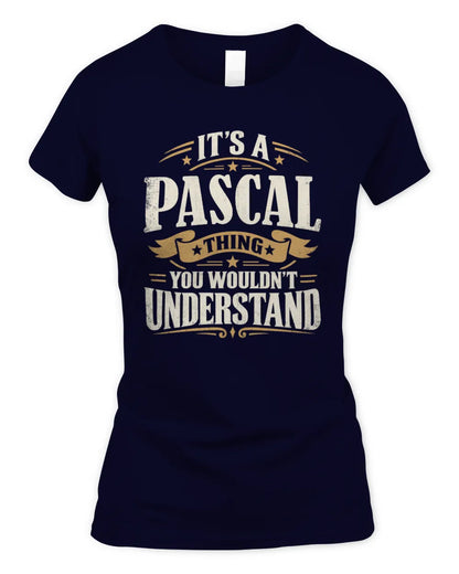 PASCAL P08 TH51 - Personalized “It’s a/an [NAME] Thing – You Wouldn’t Understand” Shirt - Women's Standard T-Shirt - Navy