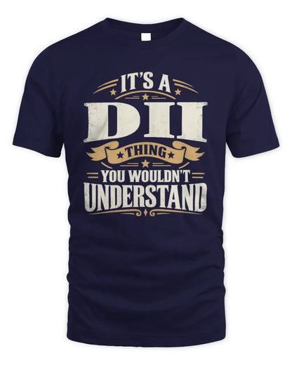 DII P08 TH51 - Personalized “It’s a/an [NAME] Thing – You Wouldn’t Understand” Shirt - Unisex Standard T-Shirt - Navy