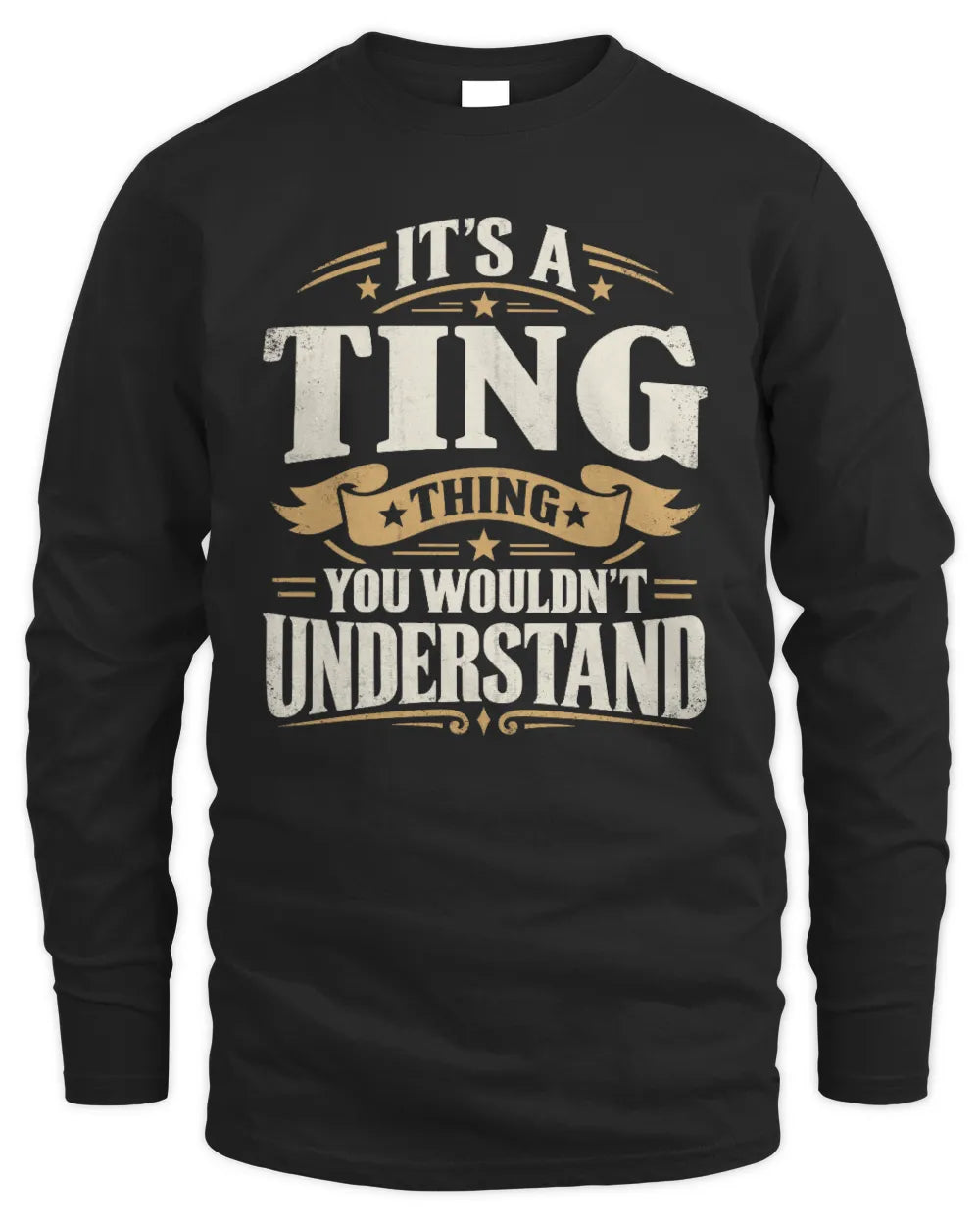 TING P08 TH51 - Personalized “It’s a/an [NAME] Thing – You Wouldn’t Understand” Shirt - Men's Long Sleeved T-Shirt - Black