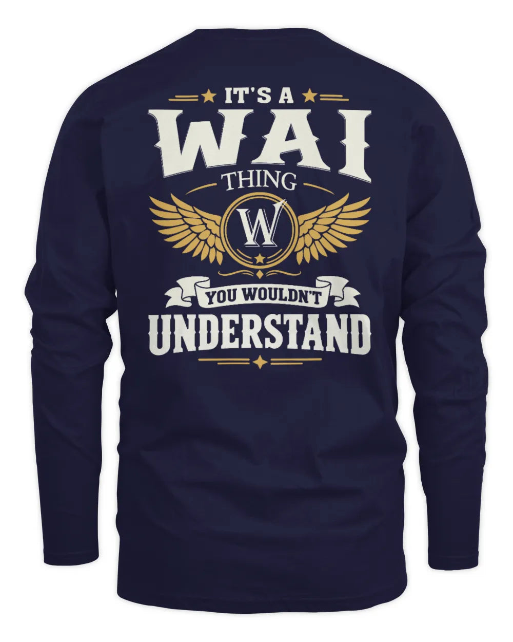 WAI KT06-M008 It’s a [NAME] Thing – You Wouldn’t Understand | Personalized Vintage T-Shirt - Men's Long Sleeved T-Shirt - Navy