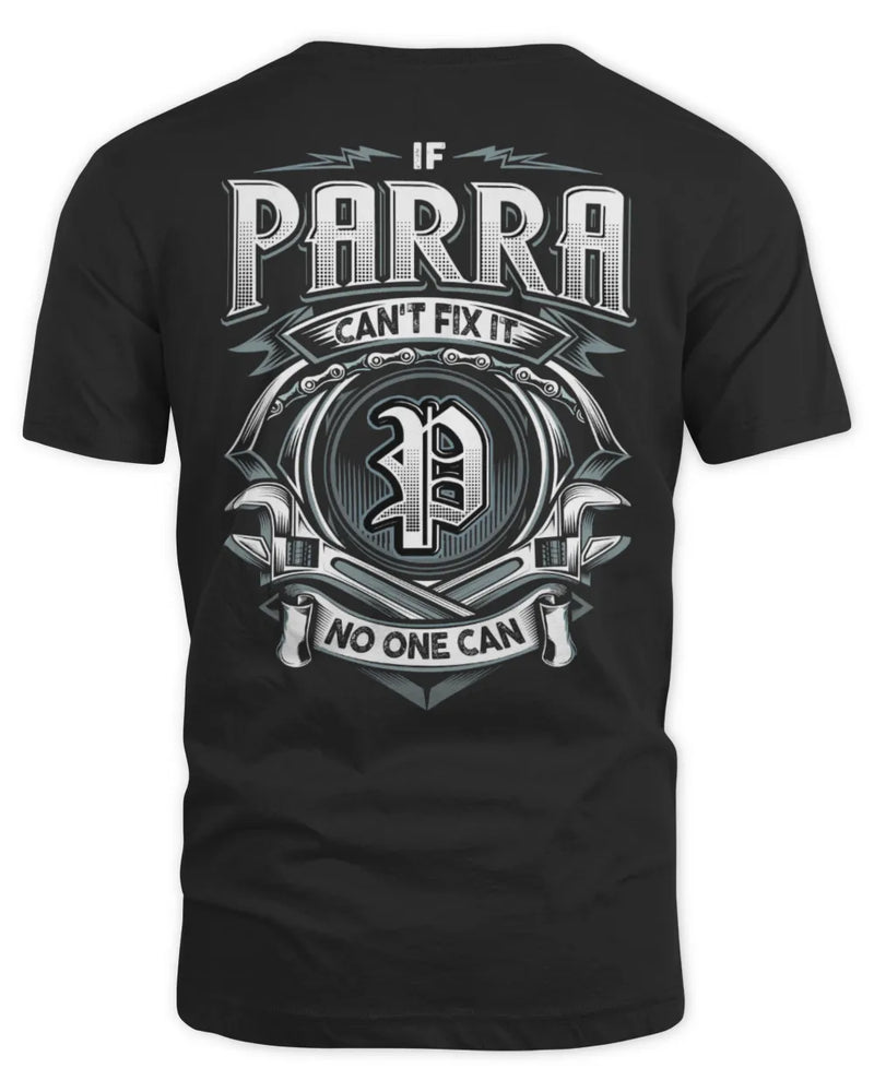 PARRA AP81-K4-626 - Personalized Ahmed Quote Apparel “If Ahmed Can't Fix It, No One Can” - Unisex Standard T-Shirt - Black