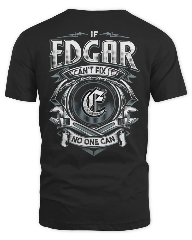 EDGAR AP81-K4-626 - Personalized Ahmed Quote Apparel “If Ahmed Can't Fix It, No One Can” - Unisex Standard T-Shirt - Black