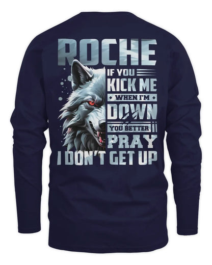 ROCHE AP62-K4-666 - Personalized Fierce Wolf Quote Apparel “If You Kick Me When I’m Down, You Better Pray I Don’t Get Up” - Men's Long Sleeved T-Shirt - Navy