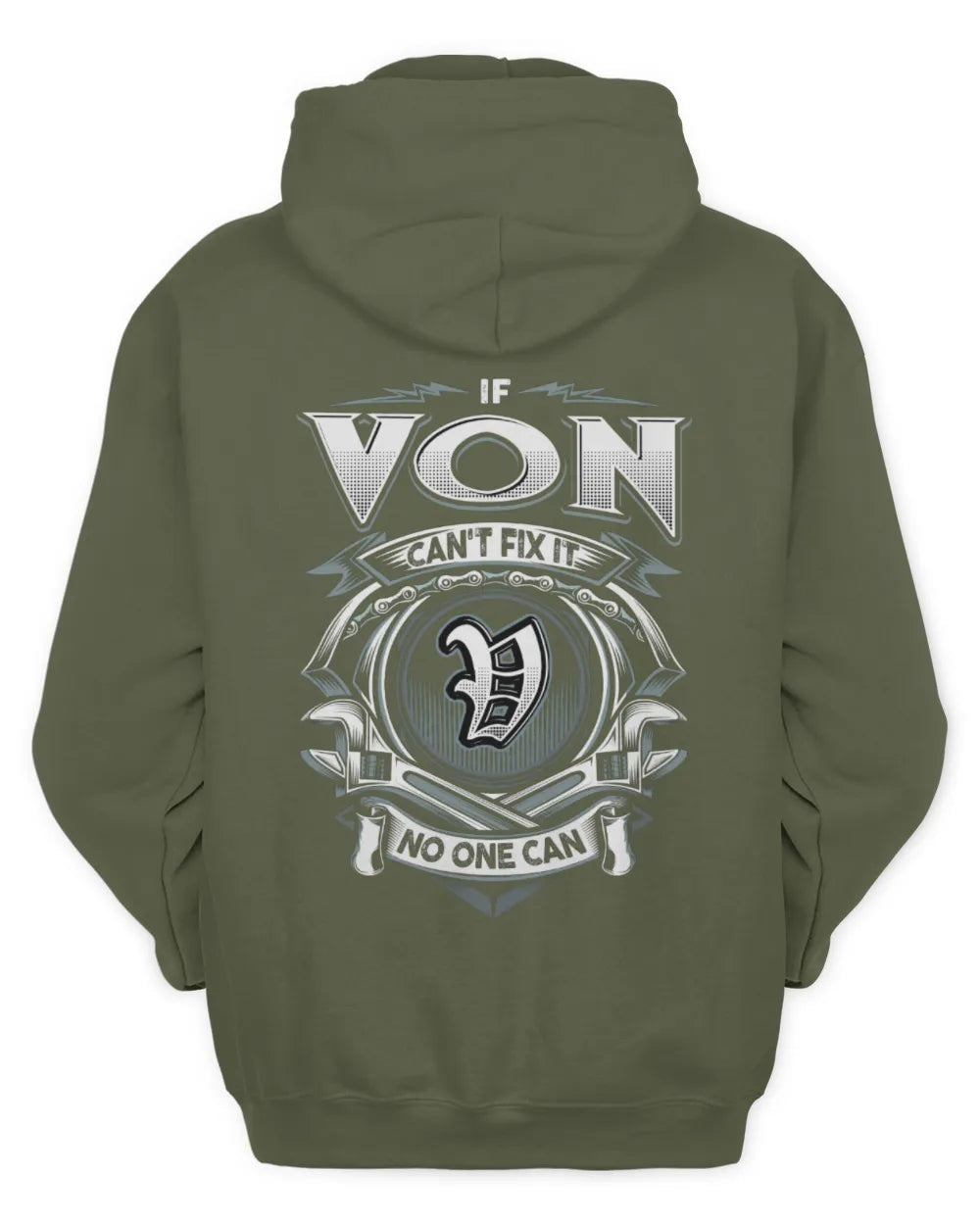 VON AP81-K4-626 - Personalized Ahmed Quote Apparel “If Ahmed Can't Fix It, No One Can” - Unisex Hoodie - Military Green