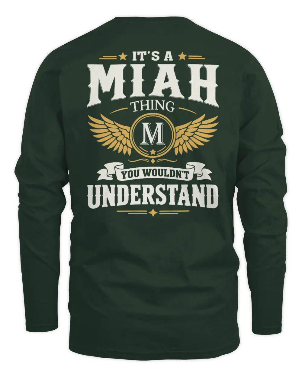 MIAH KT06-M008 It’s a [NAME] Thing – You Wouldn’t Understand | Personalized Vintage T-Shirt - Men's Long Sleeved T-Shirt - Forest Green