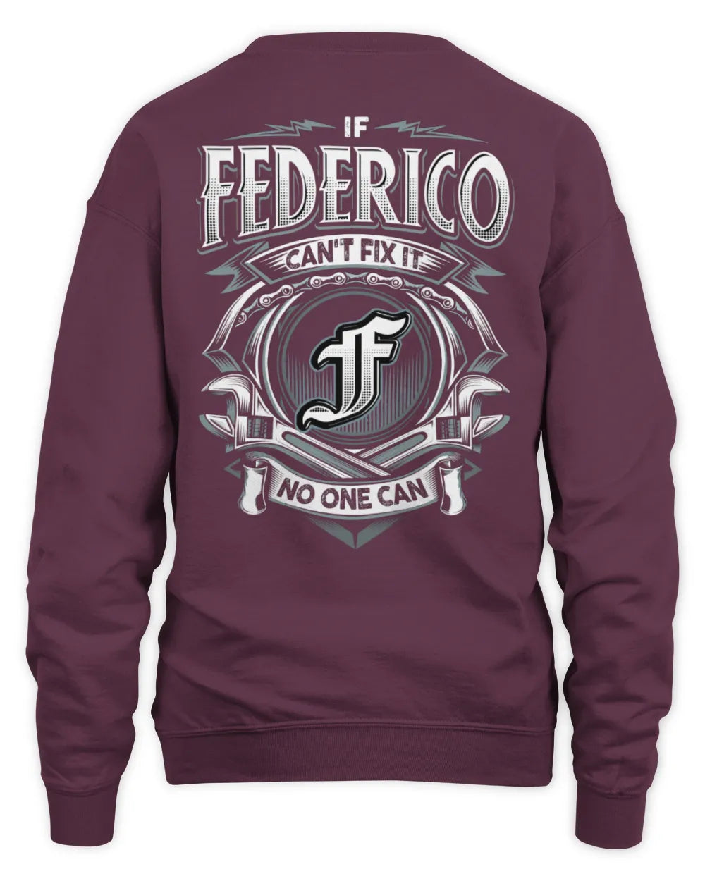 FEDERICO AP81-K4-626 - Personalized Ahmed Quote Apparel “If Ahmed Can't Fix It, No One Can” - Unisex Sweatshirt - Maroon