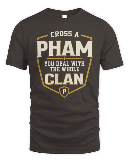 PHAM NT1-K008 Cross A/An NAME, You Deal With the Whole Clan | Personalized Vintage T-Shirt - Unisex Standard T-Shirt - Dark Chocolate
