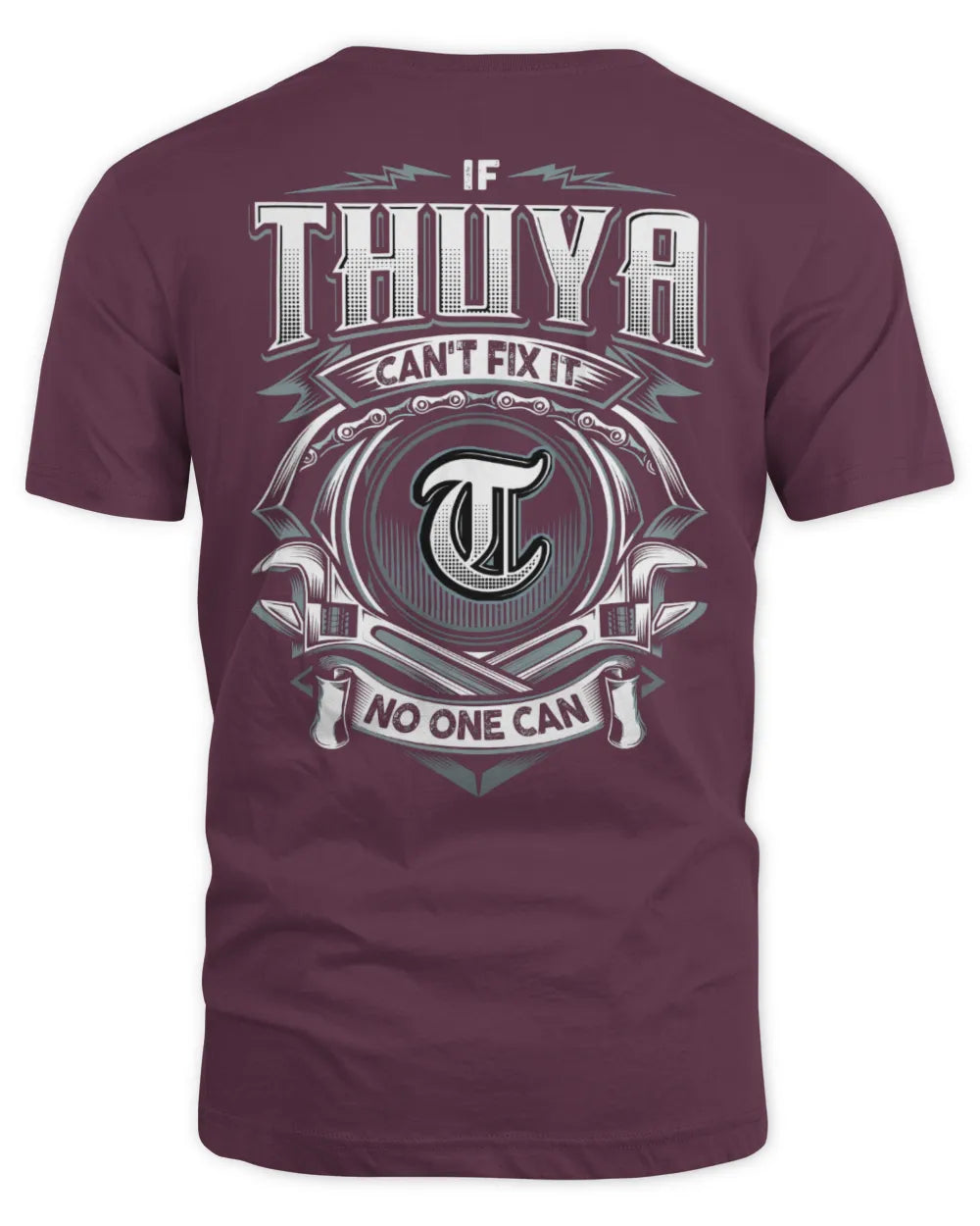 THUYA AP81-K4-626 - Personalized Ahmed Quote Apparel “If Ahmed Can't Fix It, No One Can” - Unisex Standard T-Shirt - Maroon