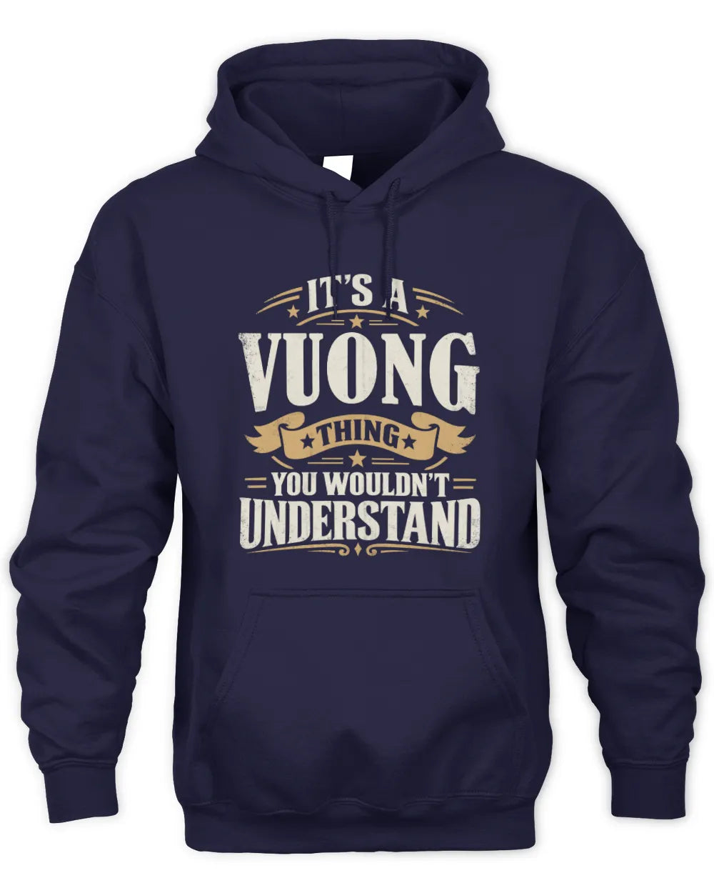 VUONG P08 TH51 - Personalized “It’s a/an [NAME] Thing – You Wouldn’t Understand” Shirt - Unisex Hoodie - Navy