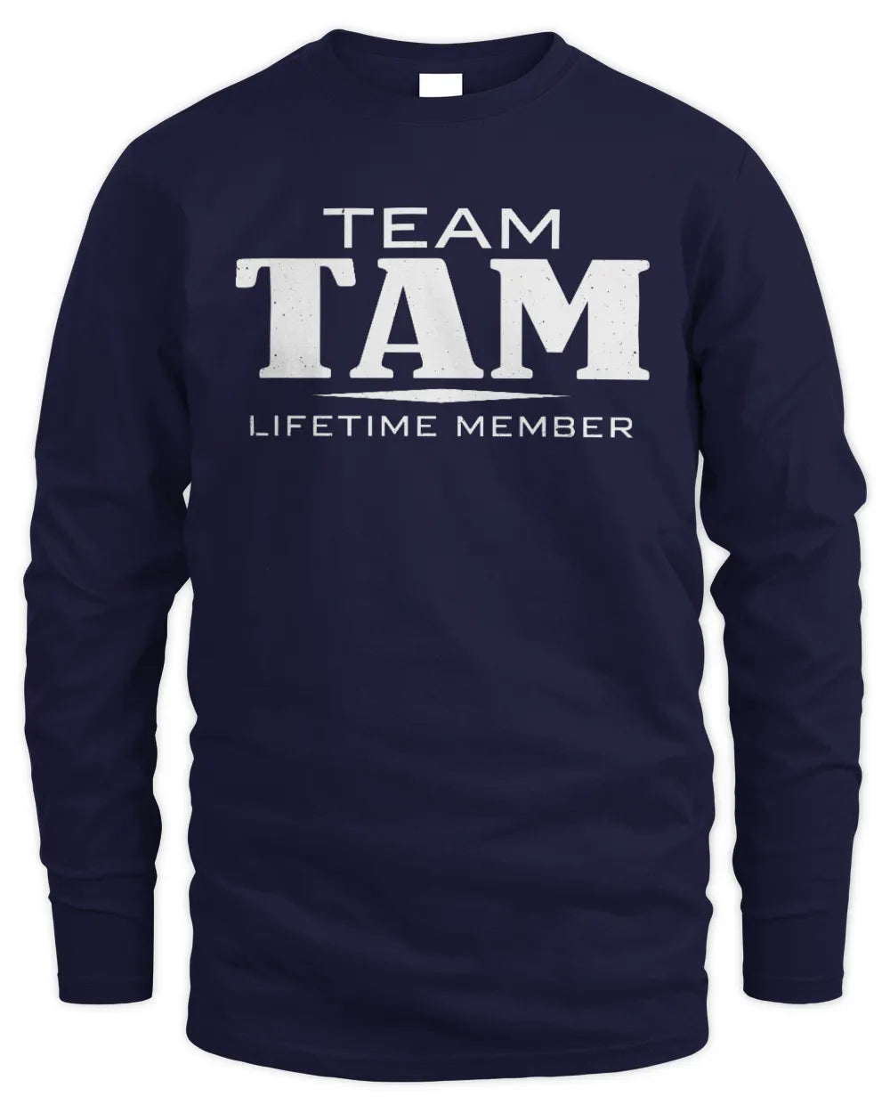 TAM BL62-K4-128 - Personalized “Team NAME Lifetime Member” - Men's Long Sleeved T-Shirt - Navy