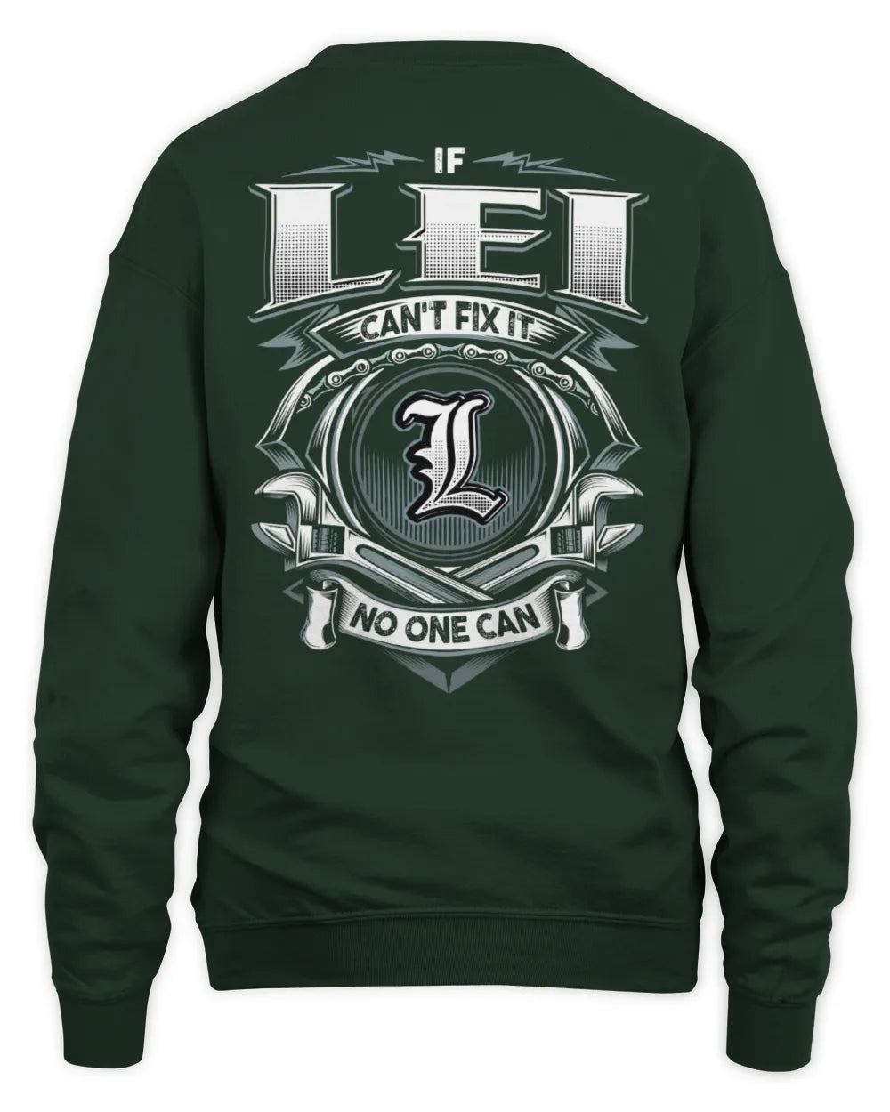 LEI AP81-K4-626 - Personalized Ahmed Quote Apparel “If Ahmed Can't Fix It, No One Can” - Unisex Sweatshirt - Forest Green