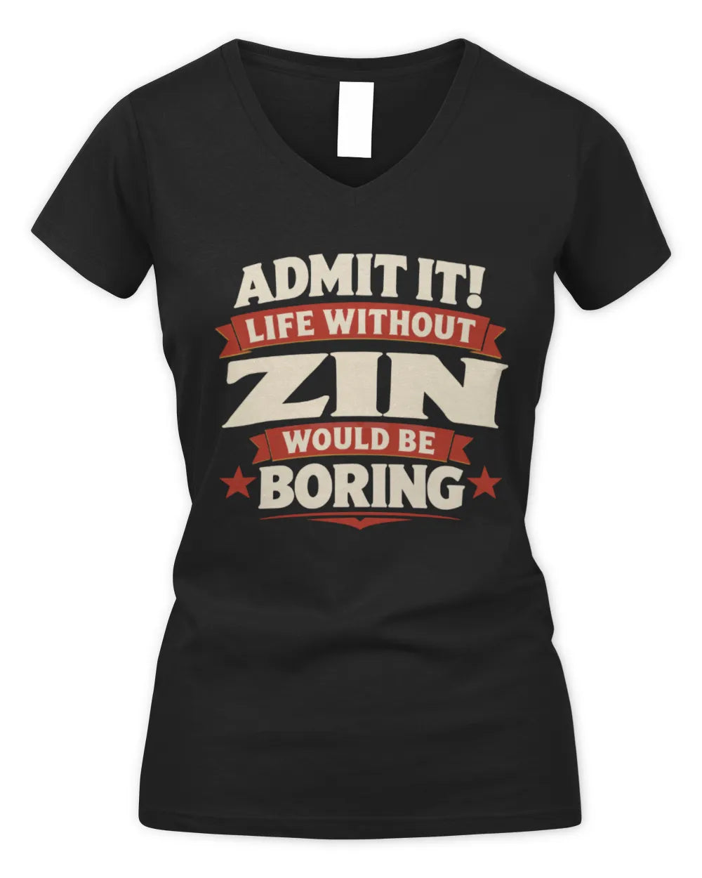 ZIN P4 KT003 Personalized Funny Quote Apparel “Life Without NAME Would Be Boring” - Women's V-Neck T-Shirt - Black