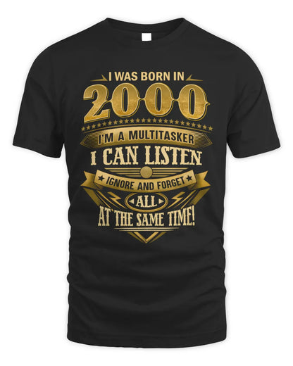 2000 HH89-K2 – Funny Birth Year Multitasker Quote T-Shirt - Unisex Standard T-Shirt - Black