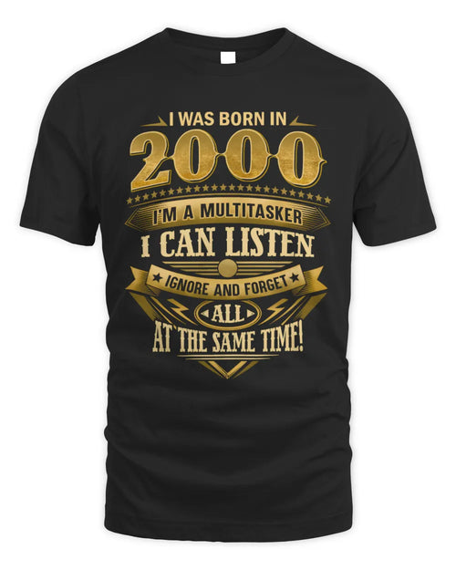 2000 HH89-K2 – Funny Birth Year Multitasker Quote T-Shirt - Unisex Standard T-Shirt - Black