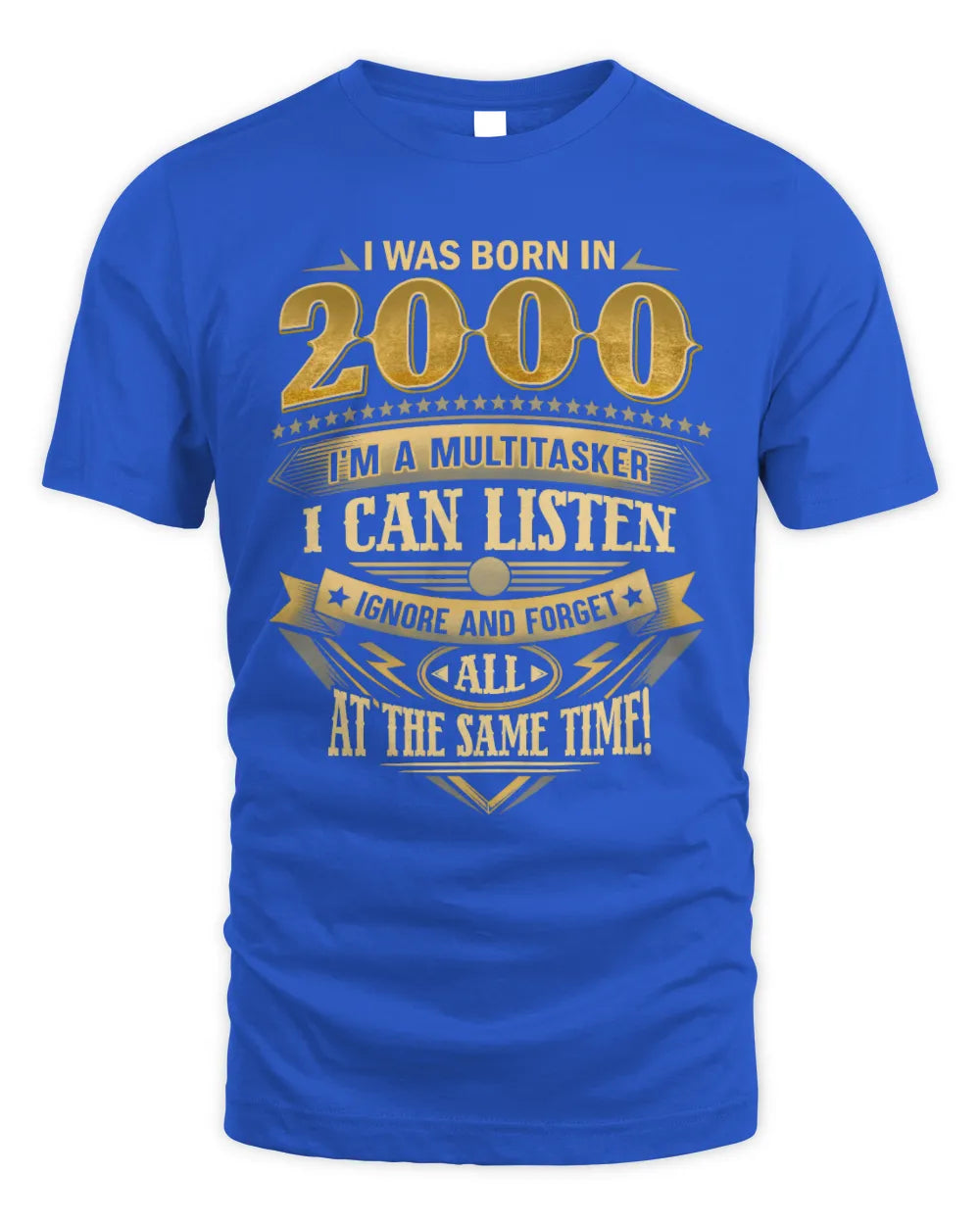 2000 HH89-K2 – Funny Birth Year Multitasker Quote T-Shirt - Unisex Standard T-Shirt - Royal