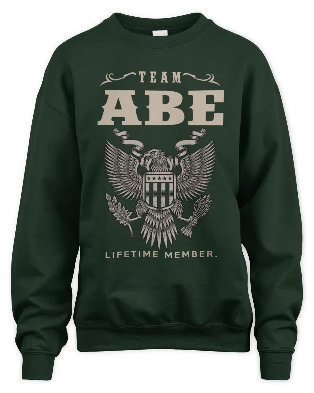 ABE TP06-K82 – Personalized Classic Style Apparel “Team NAME Lifetime Member” - Unisex Sweatshirt - Forest Green