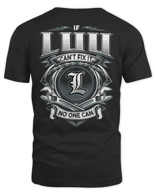 LUU AP81-K4-626 - Personalized Ahmed Quote Apparel “If Ahmed Can't Fix It, No One Can”