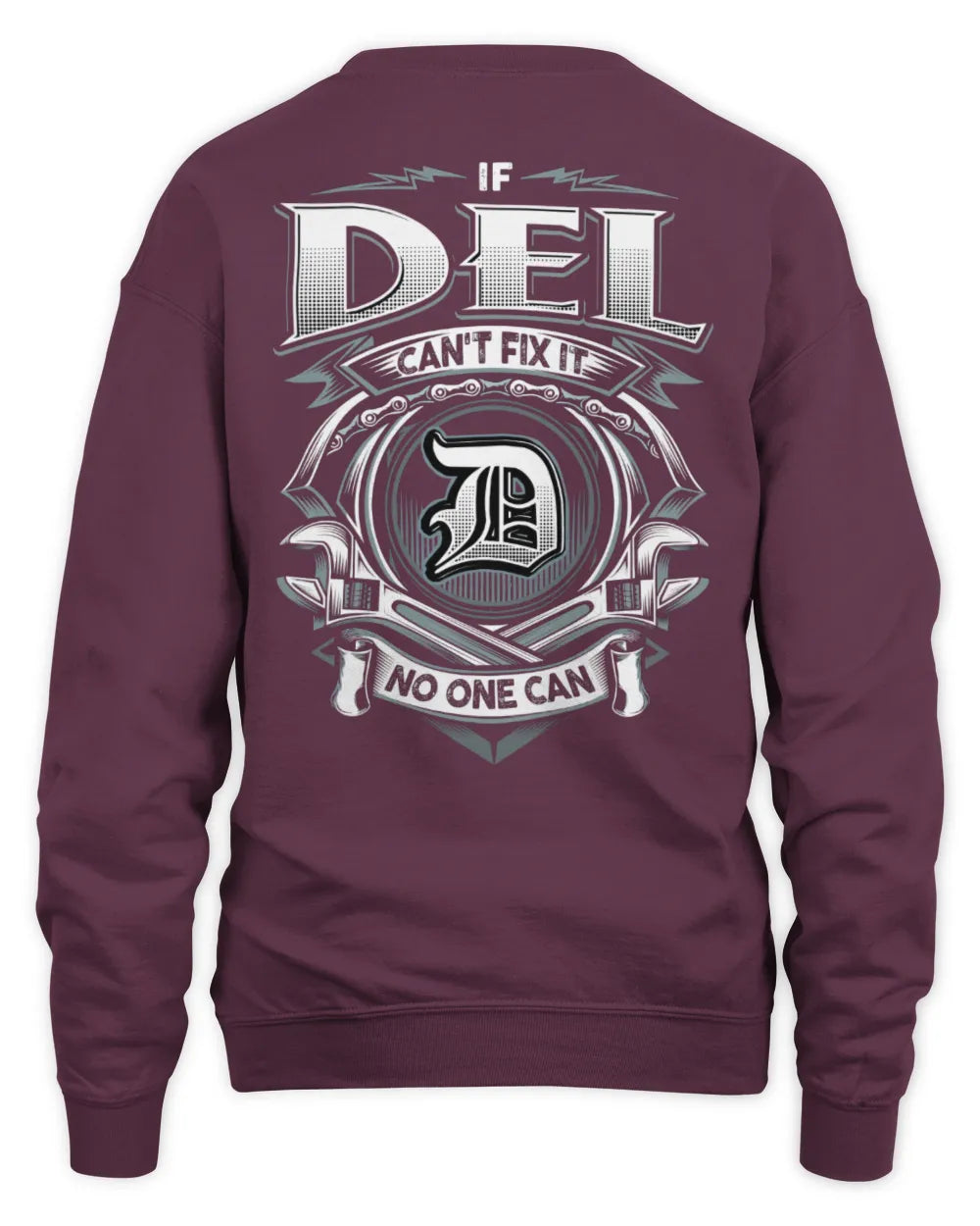 DEL AP81-K4-626 - Personalized Ahmed Quote Apparel “If Ahmed Can't Fix It, No One Can” - Unisex Sweatshirt - Maroon