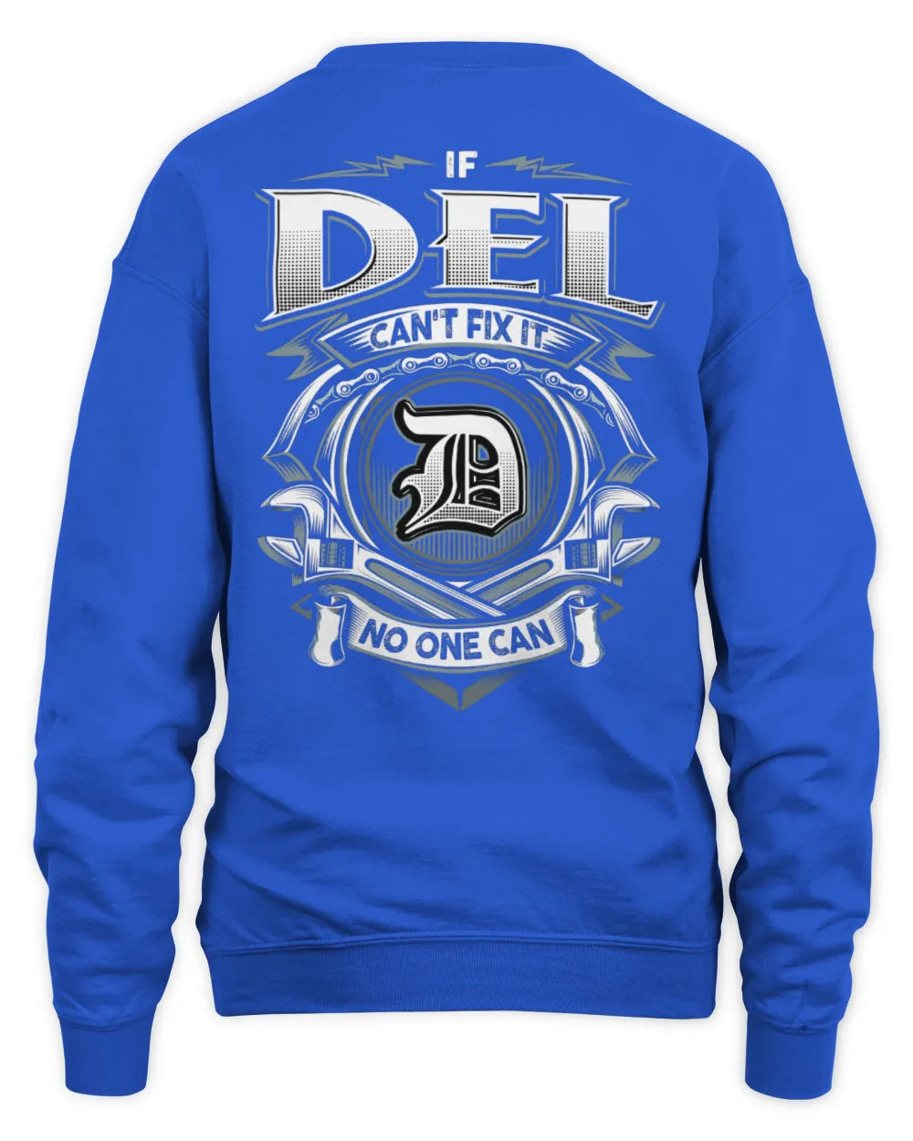 DEL AP81-K4-626 - Personalized Ahmed Quote Apparel “If Ahmed Can't Fix It, No One Can” - Unisex Sweatshirt - Royal