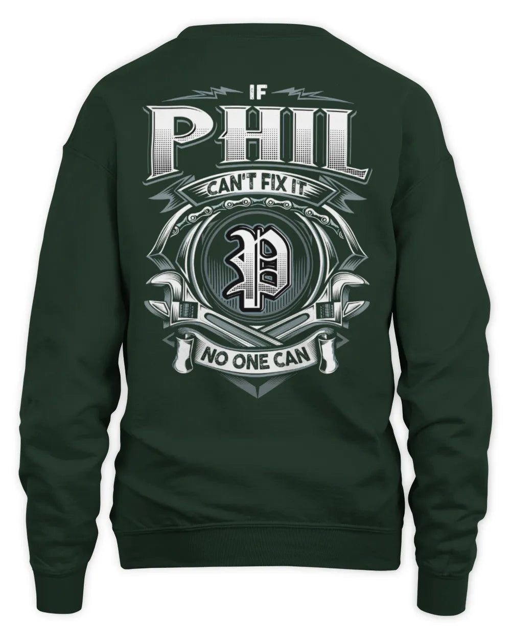 PHIL AP81-K4-626 - Personalized Ahmed Quote Apparel “If Ahmed Can't Fix It, No One Can” - Unisex Sweatshirt - Forest Green