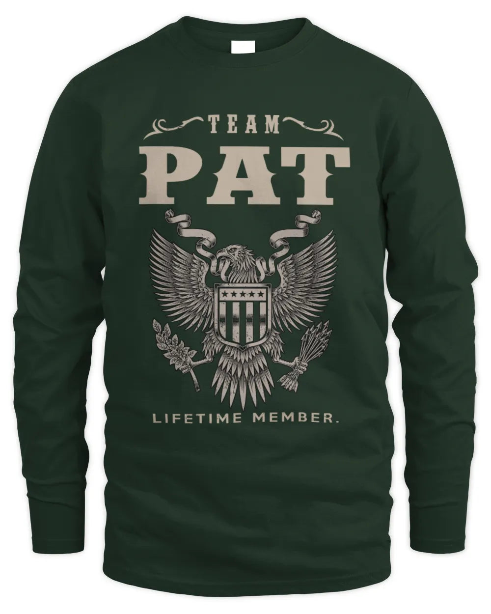 PAT TP06-K82 – Personalized Classic Style Apparel “Team NAME Lifetime Member” - Men's Long Sleeved T-Shirt - Forest Green