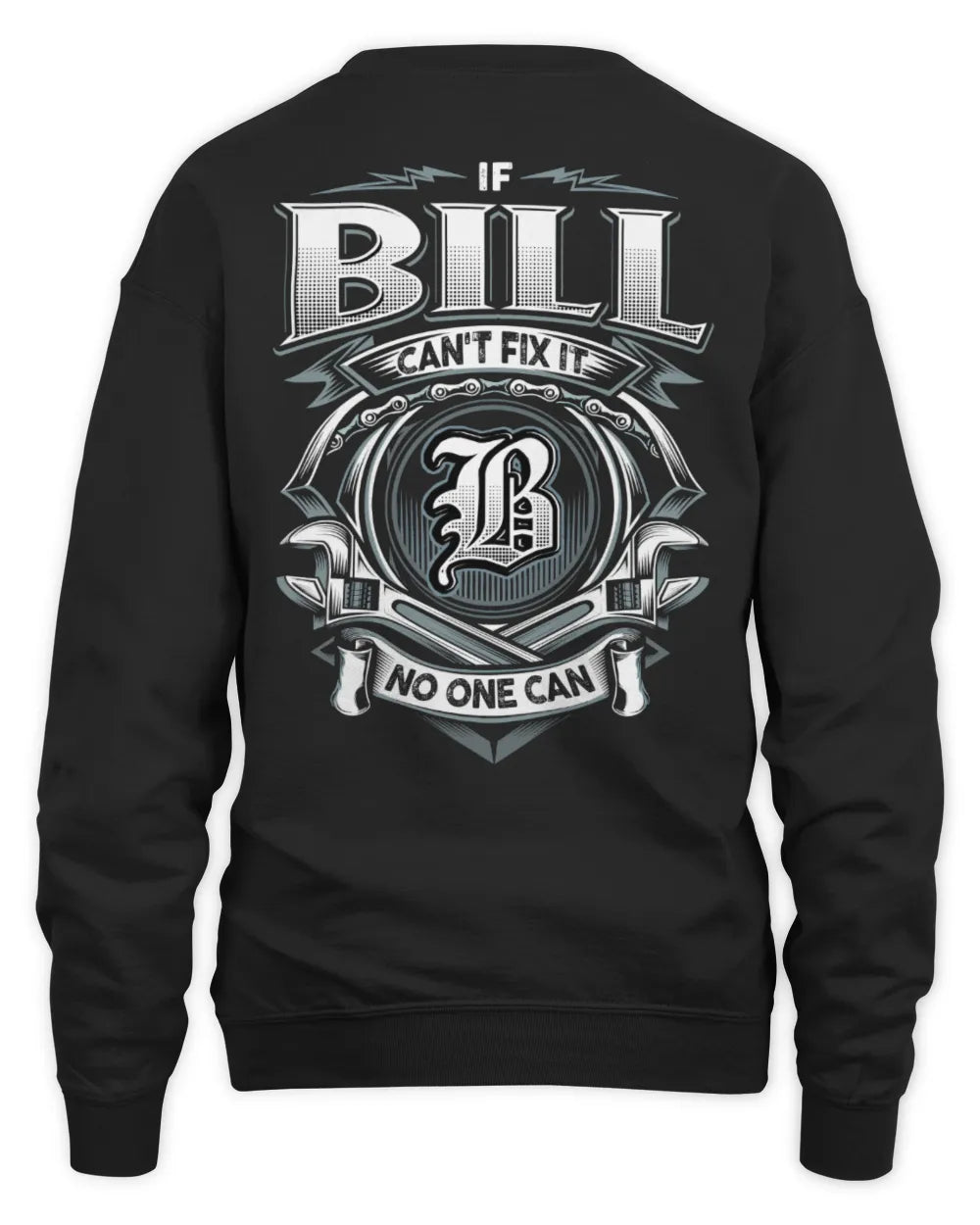 BILL AP81-K4-626 - Personalized Ahmed Quote Apparel “If Ahmed Can't Fix It, No One Can” - Unisex Sweatshirt - Black