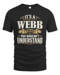 WEBB P08 TH51 - Personalized “It’s a/an [NAME] Thing – You Wouldn’t Understand” Shirt - Unisex Standard T-Shirt - Black