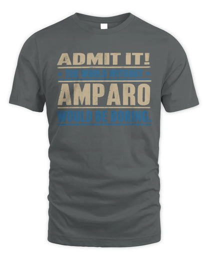 AMPARO TP68-K2-968 – Personalized Funny Quote Apparel “The World Without NAME Would Be Boring” - Unisex Standard T-Shirt - Charcoal