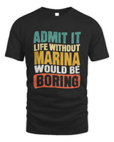 MARINA TP86-K3-229 Personalized Funny Quote Apparel “Life Without NAME Would Be Boring” - Unisex Standard T-Shirt - Black