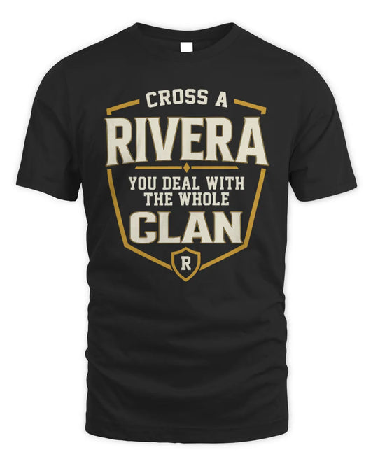 RIVERA NT1-K008 Cross A/An NAME, You Deal With the Whole Clan | Personalized Vintage T-Shirt - Unisex Standard T-Shirt - Black