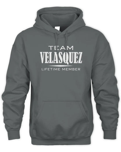 VELASQUEZ BL62-K4-128 - Personalized “Team NAME Lifetime Member” - Unisex Hoodie - Charcoal