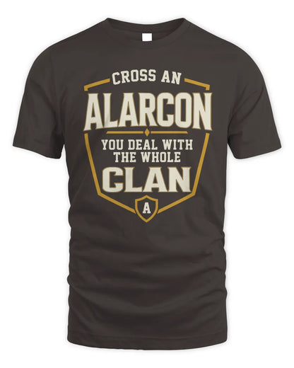 ALARCON NT1-K008 Cross A/An NAME, You Deal With the Whole Clan | Personalized Vintage T-Shirt - Unisex Standard T-Shirt - Dark Chocolate