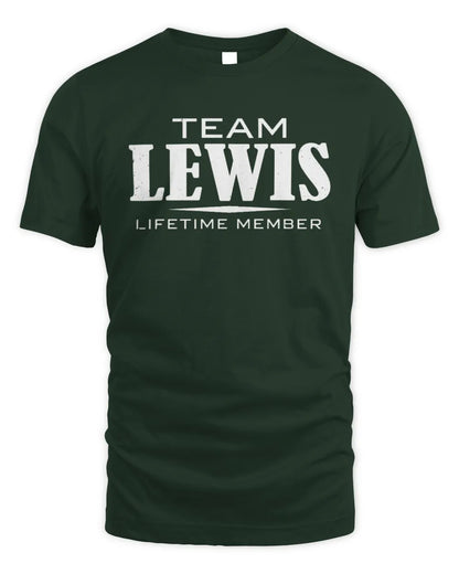 LEWIS BL62-K4-128 - Personalized “Team NAME Lifetime Member” - Unisex Standard T-Shirt - Forest Green