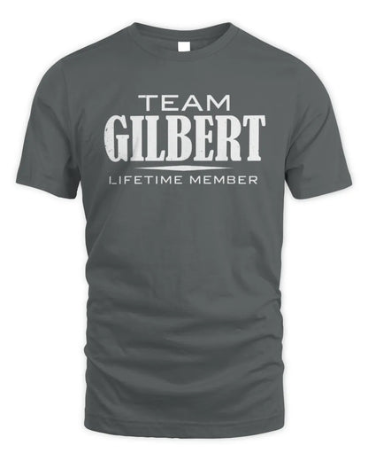 GILBERT BL62-K4-128 - Personalized “Team NAME Lifetime Member” - Unisex Standard T-Shirt - Charcoal