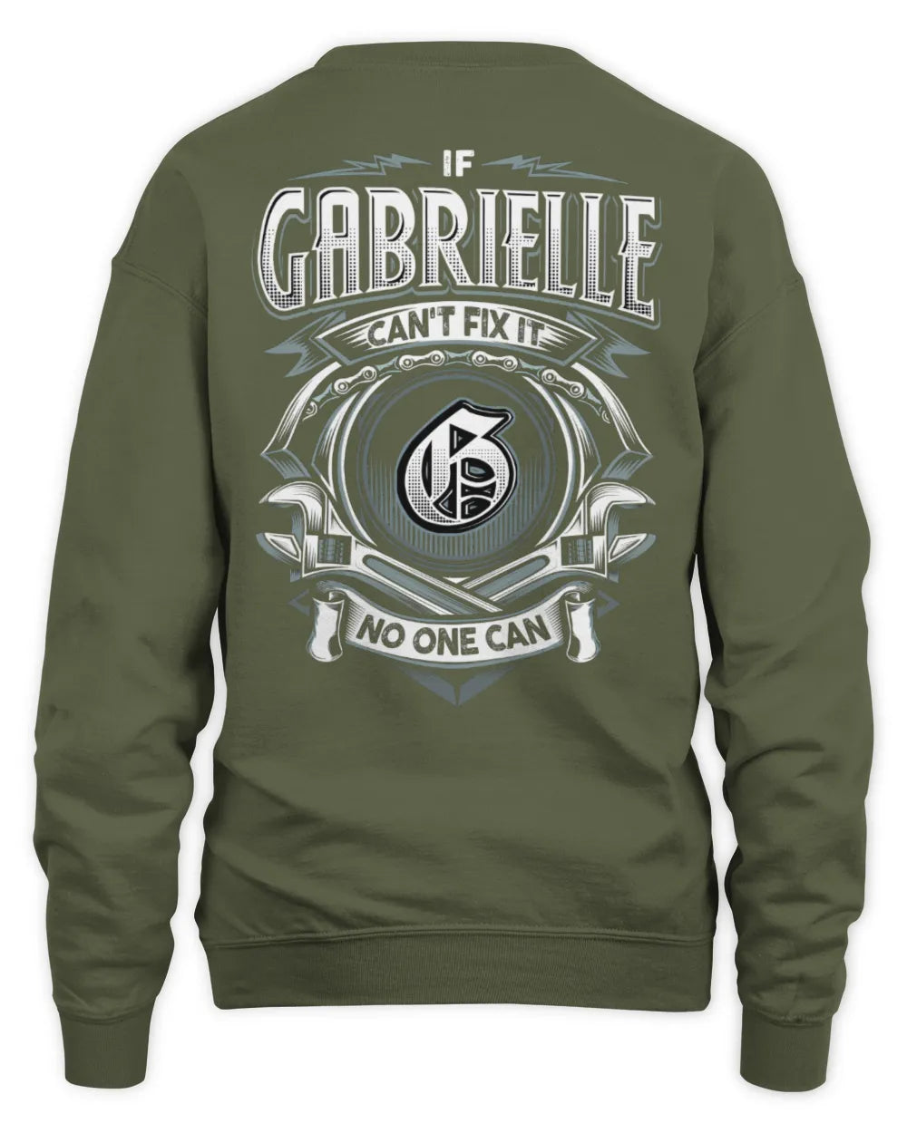 GABRIELLE AP81-K4-626 - Personalized Ahmed Quote Apparel “If Ahmed Can't Fix It, No One Can” - Unisex Sweatshirt - Military Green