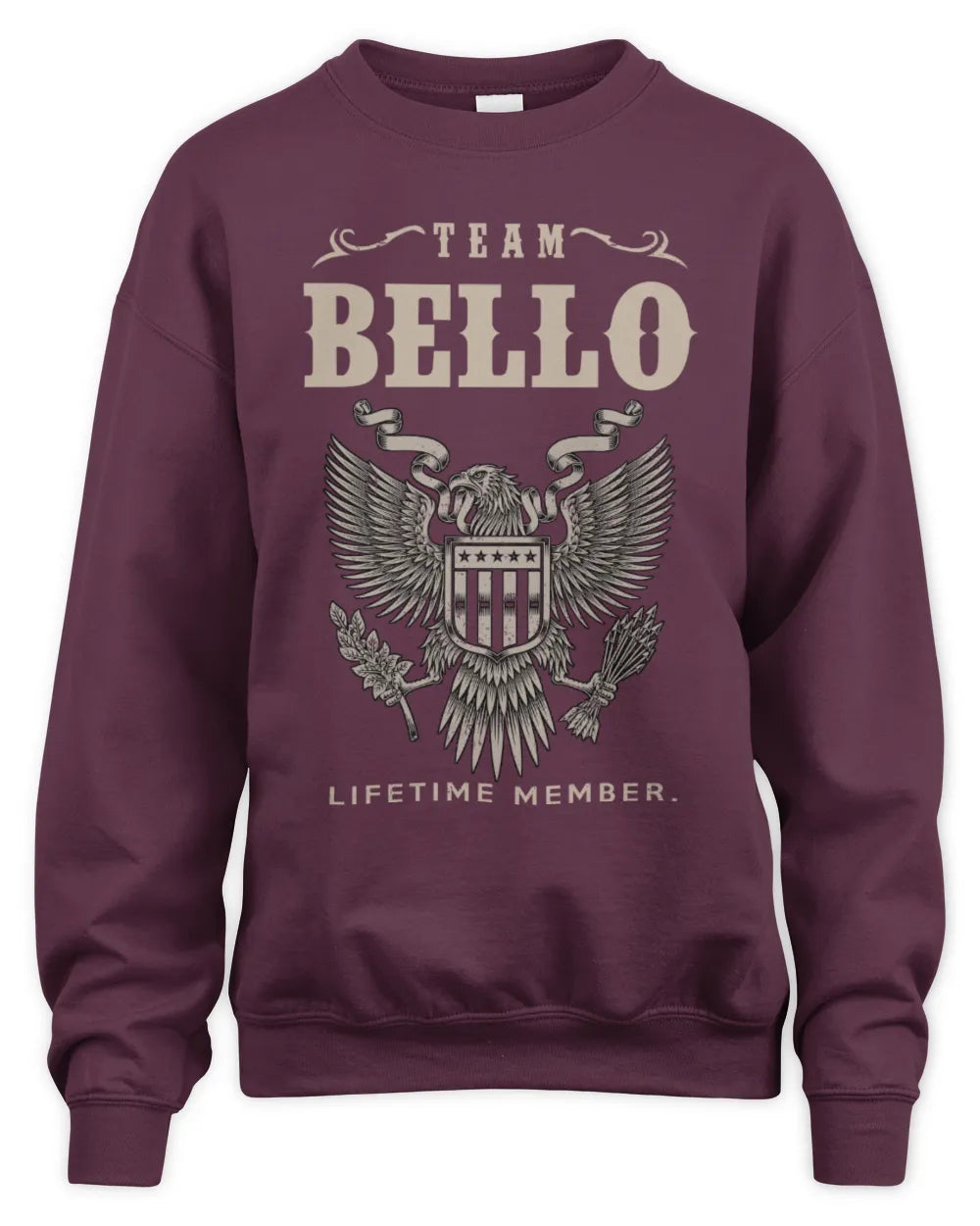 BELLO TP06-K82 – Personalized Classic Style Apparel “Team NAME Lifetime Member” - Unisex Sweatshirt - Maroon