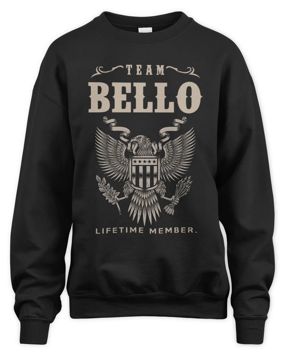 BELLO TP06-K82 – Personalized Classic Style Apparel “Team NAME Lifetime Member” - Unisex Sweatshirt - Black