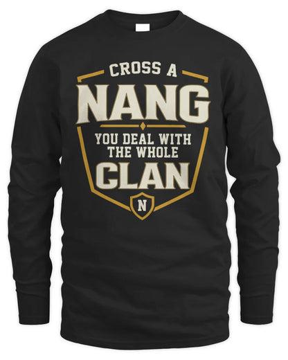 NANG NT1-K008 Cross A/An NAME, You Deal With the Whole Clan | Personalized Vintage T-Shirt - Men's Long Sleeved T-Shirt - Black