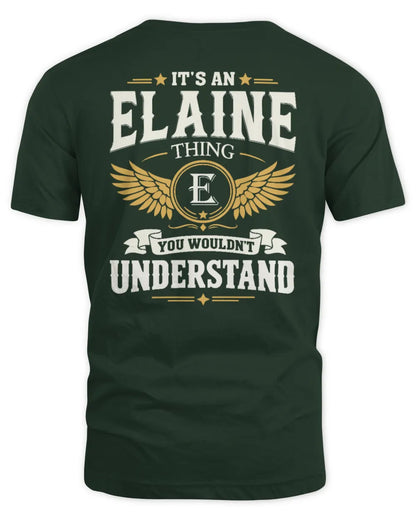 ELAINE KT06-M008 It’s a [NAME] Thing – You Wouldn’t Understand | Personalized Vintage T-Shirt - Unisex Standard T-Shirt - Forest Green