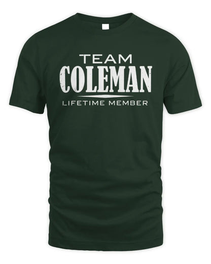 COLEMAN BL62-K4-128 - Personalized “Team NAME Lifetime Member” - Unisex Standard T-Shirt - Forest Green