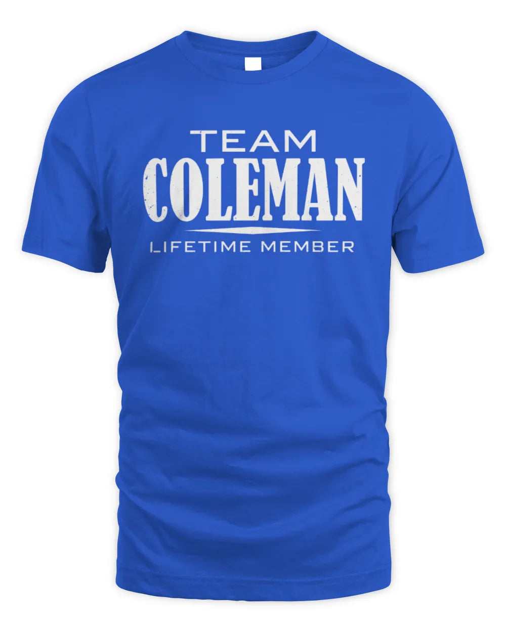 COLEMAN BL62-K4-128 - Personalized “Team NAME Lifetime Member” - Unisex Standard T-Shirt - Royal