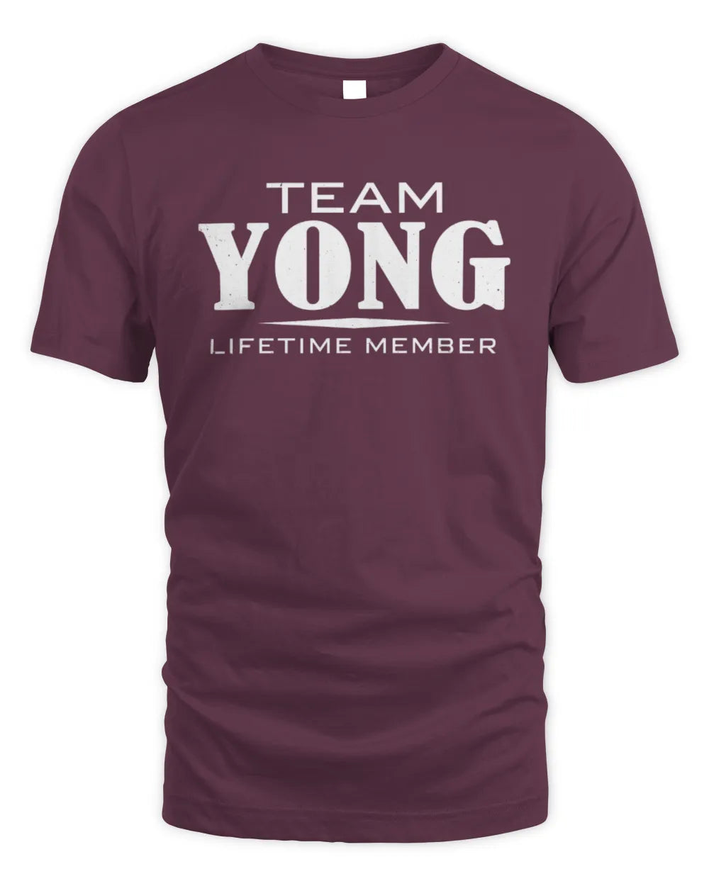 YONG BL62-K4-128 - Personalized “Team NAME Lifetime Member” - Unisex Standard T-Shirt - Maroon