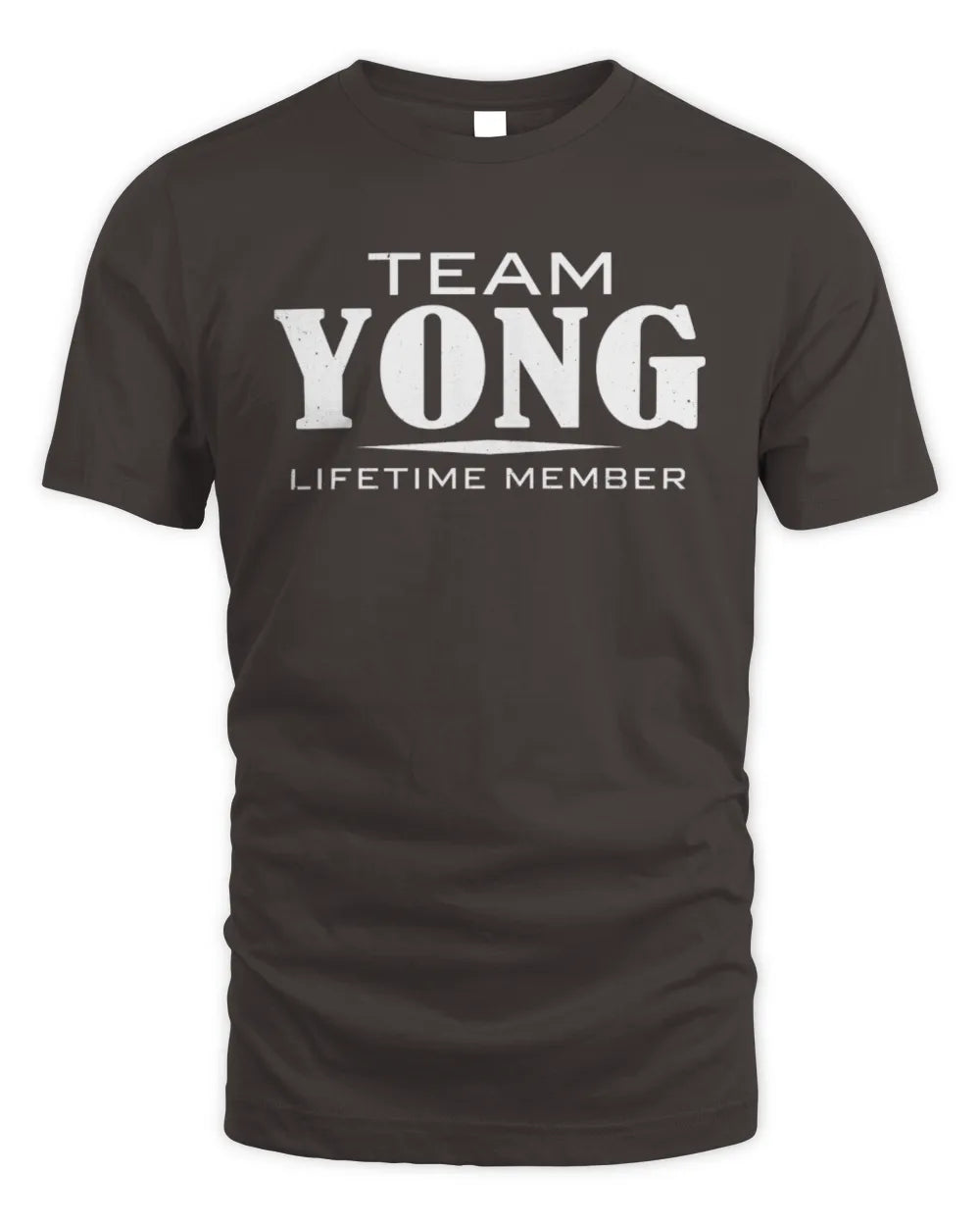 YONG BL62-K4-128 - Personalized “Team NAME Lifetime Member” - Unisex Standard T-Shirt - Dark Chocolate