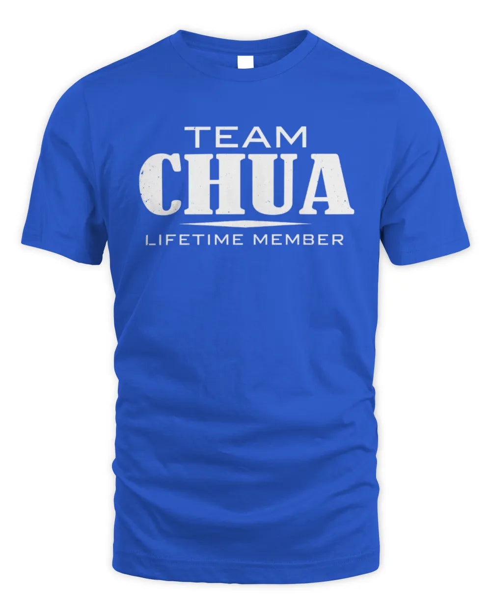 CHUA BL62-K4-128 - Personalized “Team NAME Lifetime Member” - Unisex Standard T-Shirt - Royal