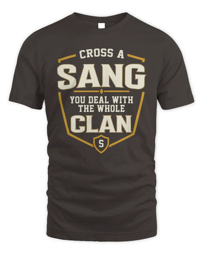 SANG NT1-K008 Cross A/An NAME, You Deal With the Whole Clan | Personalized Vintage T-Shirt - Unisex Standard T-Shirt - Dark Chocolate