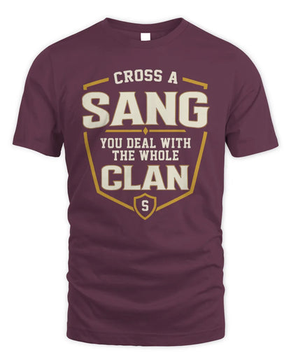 SANG NT1-K008 Cross A/An NAME, You Deal With the Whole Clan | Personalized Vintage T-Shirt - Unisex Standard T-Shirt - Maroon