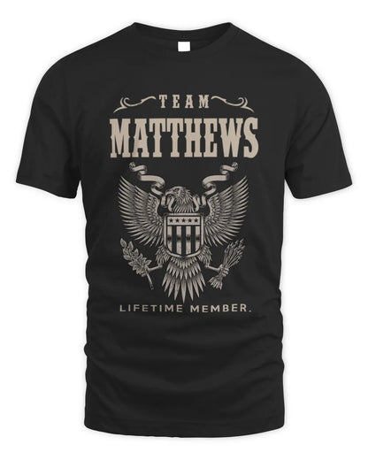 MATTHEWS TP06-K82 – Personalized Classic Style Apparel “Team NAME Lifetime Member” - Unisex Standard T-Shirt - Black
