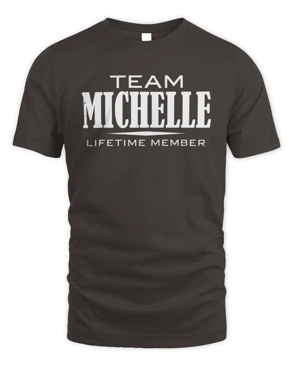 MICHELLE BL62-K4-128 - Personalized “Team NAME Lifetime Member” - Unisex Standard T-Shirt - Dark Chocolate