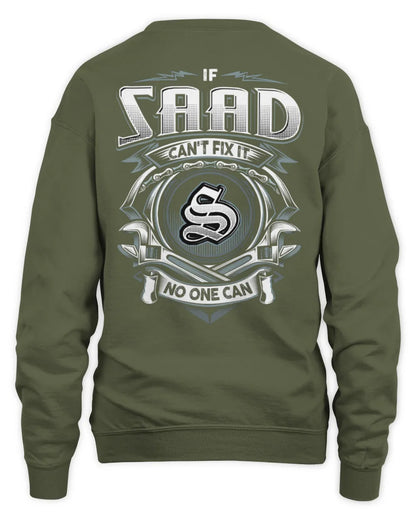 SAAD AP81-K4-626 - Personalized Ahmed Quote Apparel “If Ahmed Can't Fix It, No One Can” - Unisex Sweatshirt - Military Green