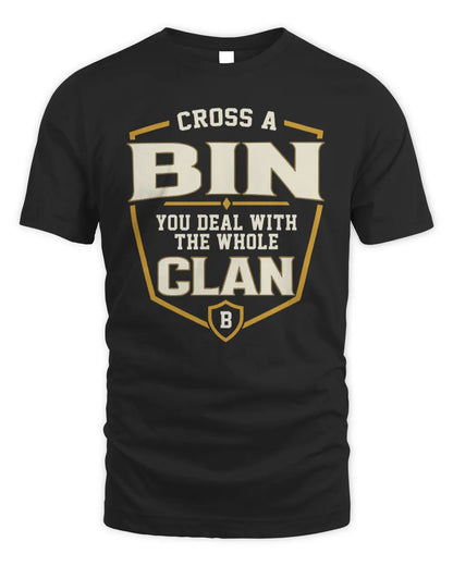 BIN NT1-K008 Cross A/An NAME, You Deal With the Whole Clan | Personalized Vintage T-Shirt - Unisex Standard T-Shirt - Black
